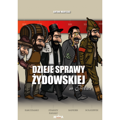 Dzieje sprawy żydowskiej w Polsce – Antoni Marylski