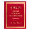 Biblia Nowy Testament Ks. Jakób Wujek ozdobione 200 rycinami reprint 1888 r.